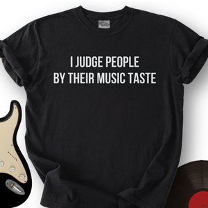 I Judge People T-Shirt