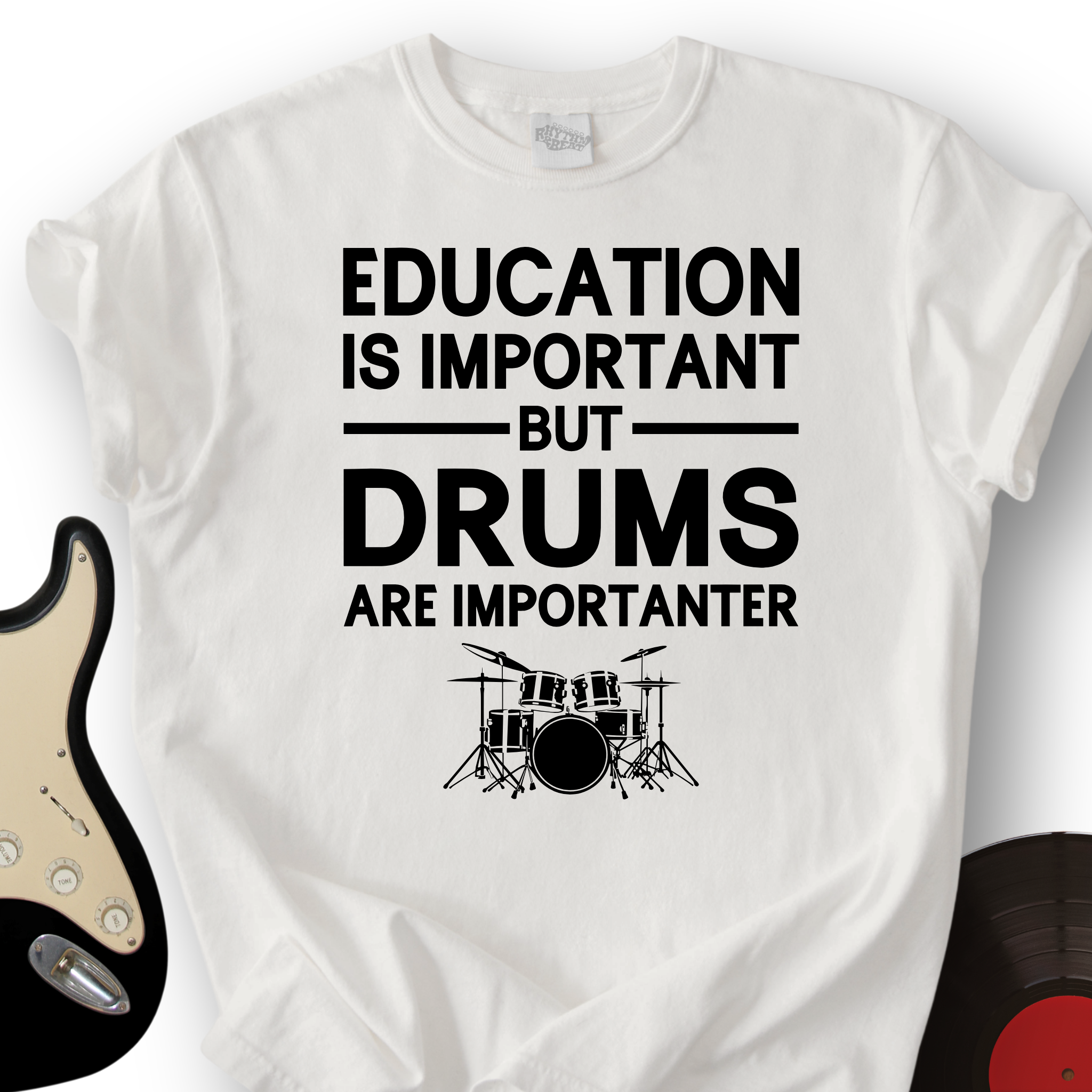 Education Is Important But Drum Is Importanter T-Shirt