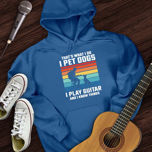I Pet Dogs With Guitar Hoodie