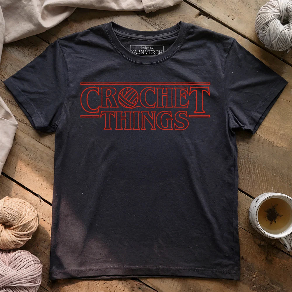 Crochet Things T-shirt