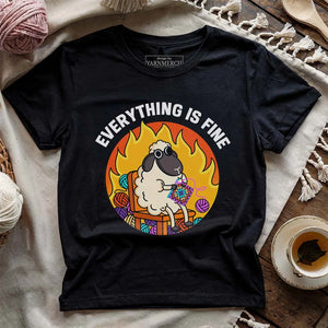 Everything Is Fine T-shirt
