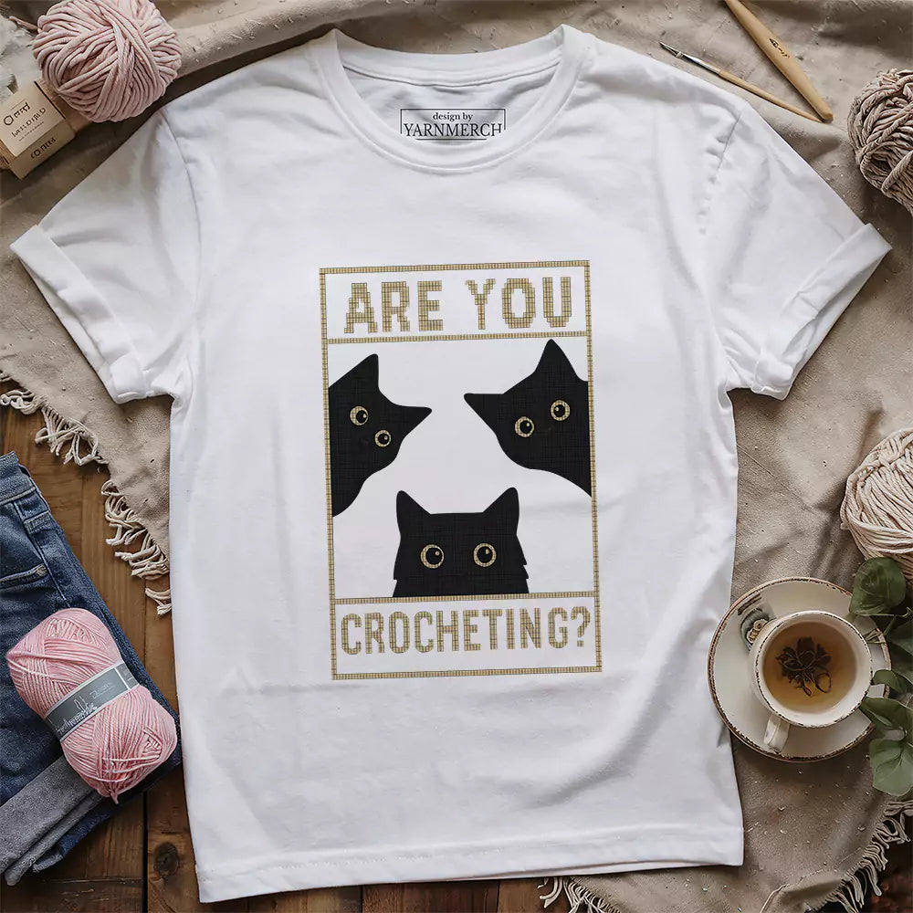 Are U Crocheting T-shirt