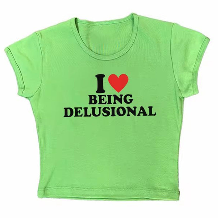 I Love Being Delusional Y2K Crop Top