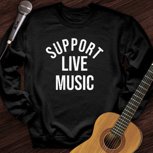 I Support Crewneck