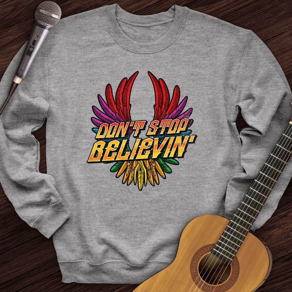 Don't Stop Believin' Crewneck
