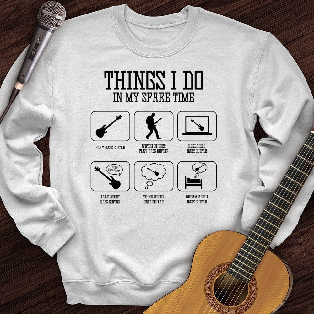 All I Do is Bass Guitar Crewneck