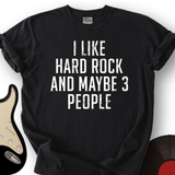 I Like Hard Rock Music T-Shirt